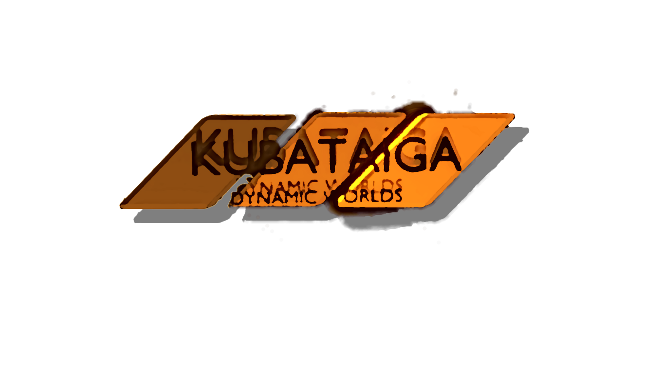 KUBATAIGA DYNAMIC WORLDS