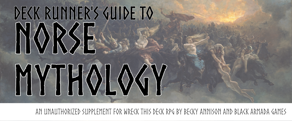 Deck Runner's Guide to Norse Mythology