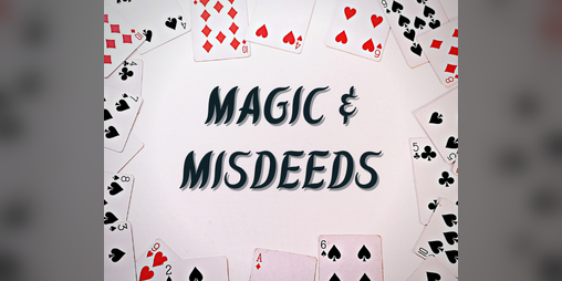 Cover image for Magic & Misdeeds