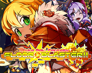 FLOOR★BLASTER!!【#ゆかマキファンタジー】