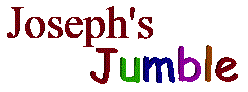 Joseph's Jumble : Joseph's Storage Facility