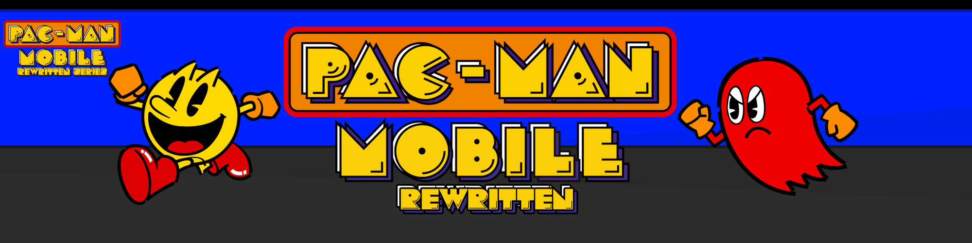 Pac-Man Mobile: Rewritten (Pac-Man Mobile Rewritten Series)