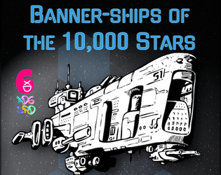 Banner-ships of the 10,000 Stars  