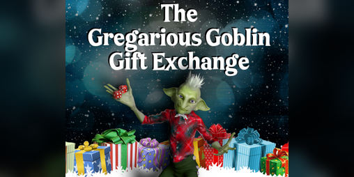 Cover image for The Gregarious Goblin Gift Exchange RPG