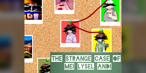 Cover image for The Strange Case of Mei Lysel Andi
