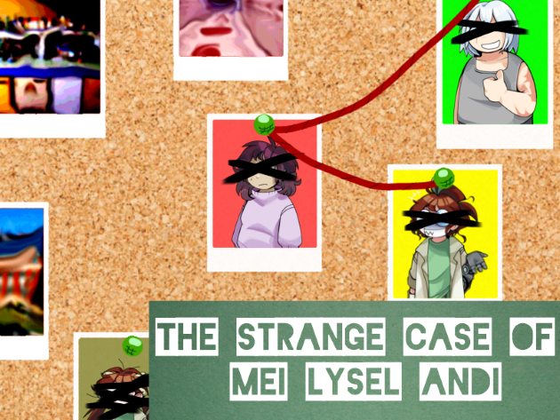 The Strange Case of Mei Lysel Andi