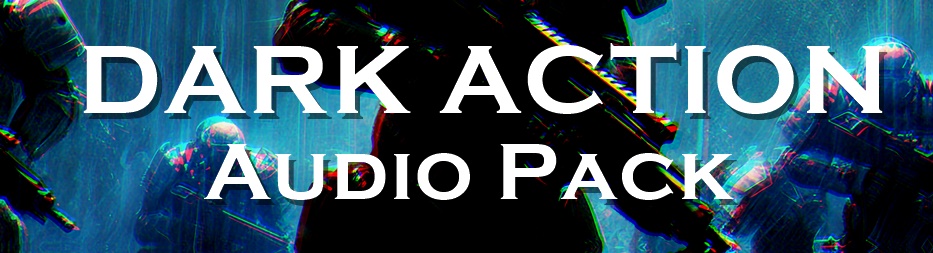 Dark Action Audio Pack