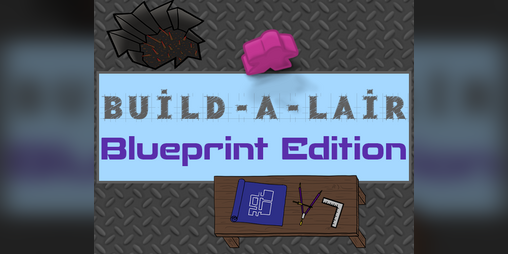 Cover image for Build-A-Lair: Blueprint Edition