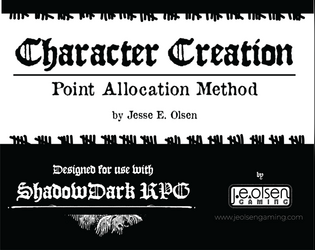 Character Creation: Point Allocation Method (for ShadowDark)  