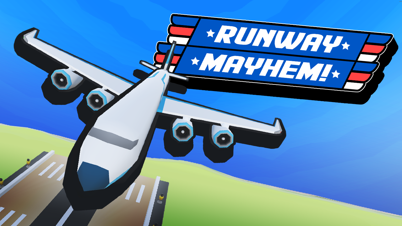 Runway Mayhem!
