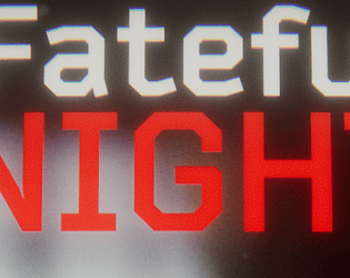 "Fateful night" - Psychological 3d horror game