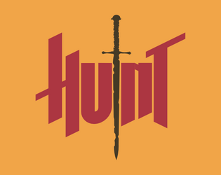 HUNT   - A doomed knightly order. One last hunt. 