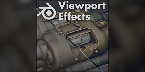 Cover image for Blender Viewport Effects