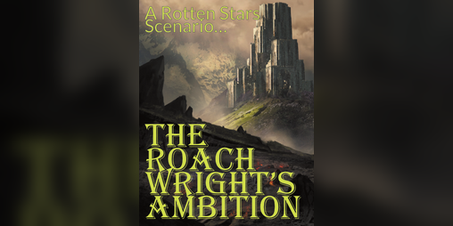 Cover image for The Roachwright's Ambition