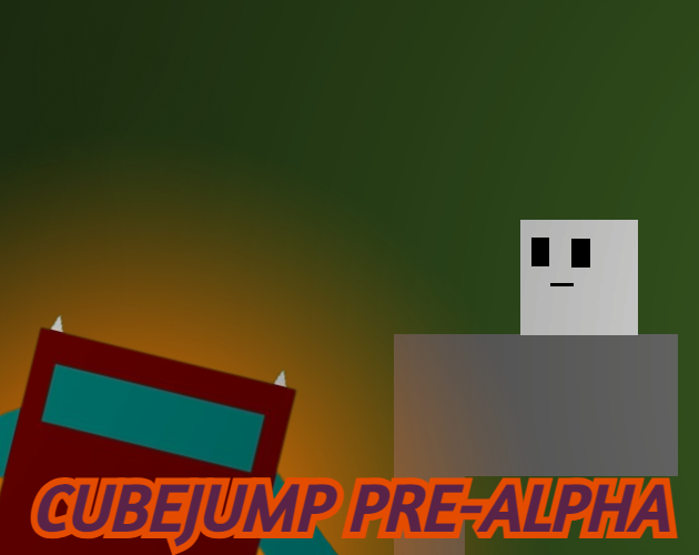 Cube Jump Pre-Alpha by Mr.BossGuy