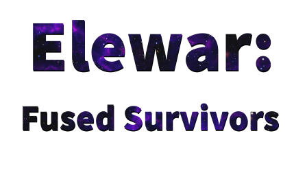 Elewar: Fused Survivors