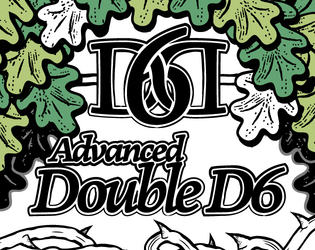 Advanced Double D6 (ADD6 | D6D)   - An Excitingly Simple Fantasy Role-Playing Game 