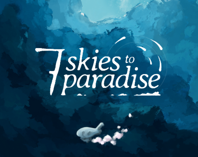 Cover image for Seven Skies to Paradise - 1st Part