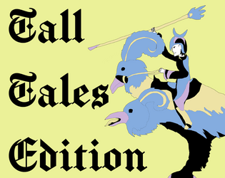 Tall Tale Edition - One Page Module Tone Change   - Change the Tone of Mines of Phandelver to one of a Tall Tale told by the player characters 