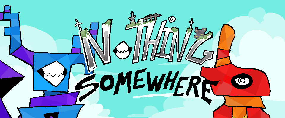 Nothing Somewhere
