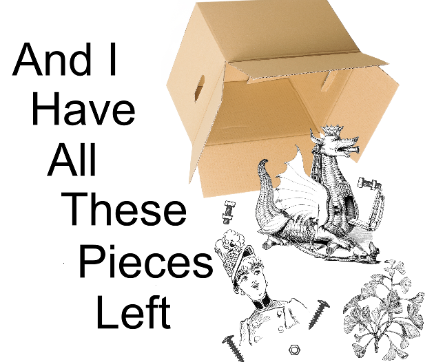 And I Have All These Pieces Left