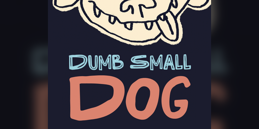 Cover image for Dumb Small Dog