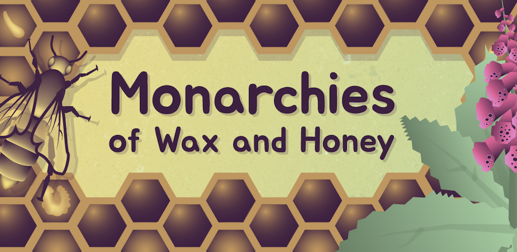 Cover image for Monarchies of Wax and Honey