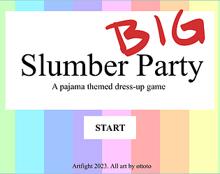 ARTFIGHT: Slumber Party (Big)