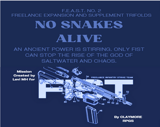 FEAST #2: NO SNAKES ALIVE   - An Unofficial Mission Trifold for FIST TTRPG 