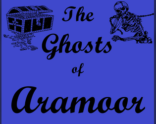 The Ghosts of Aramoor  