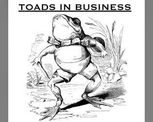 Toads in Business  