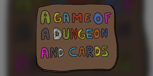Cover image for A game of a dungeon and cards