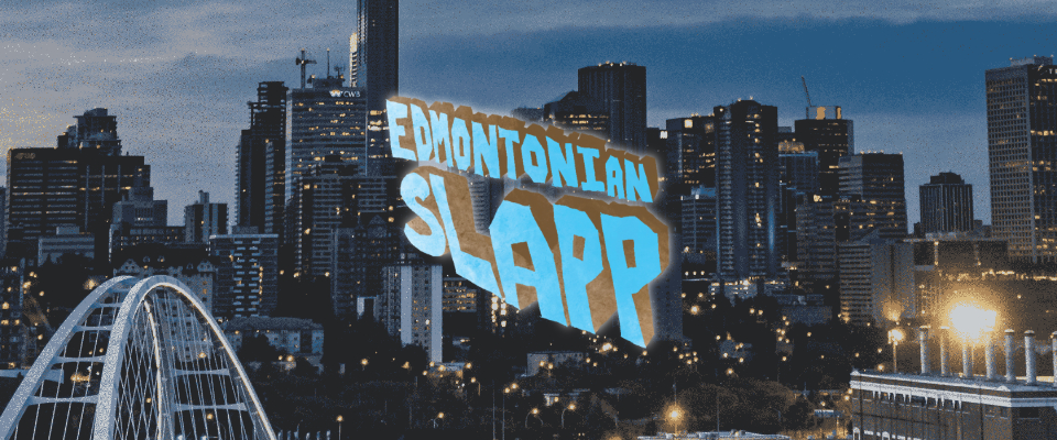 Edmontonian Slapp