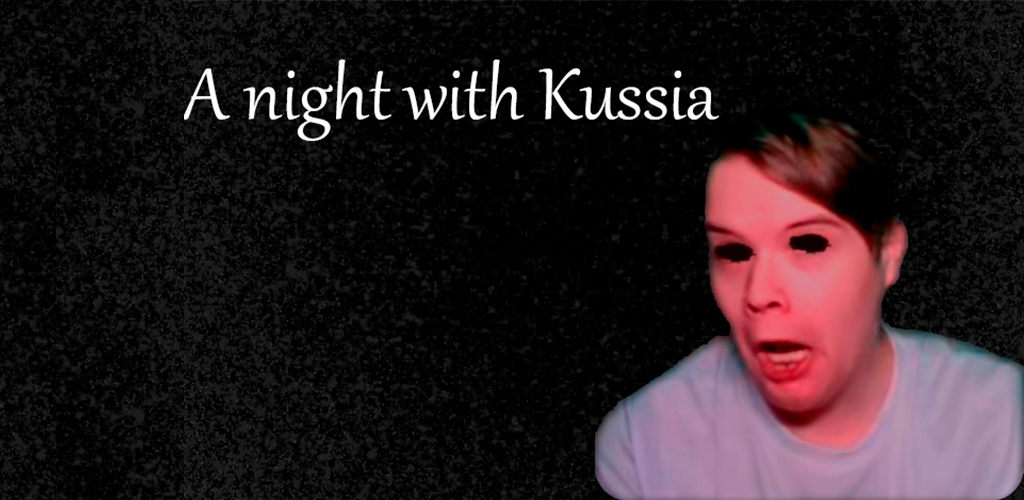 A night with Kussia