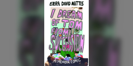 Cover image for I Dream of Tom from Succession (comic download)