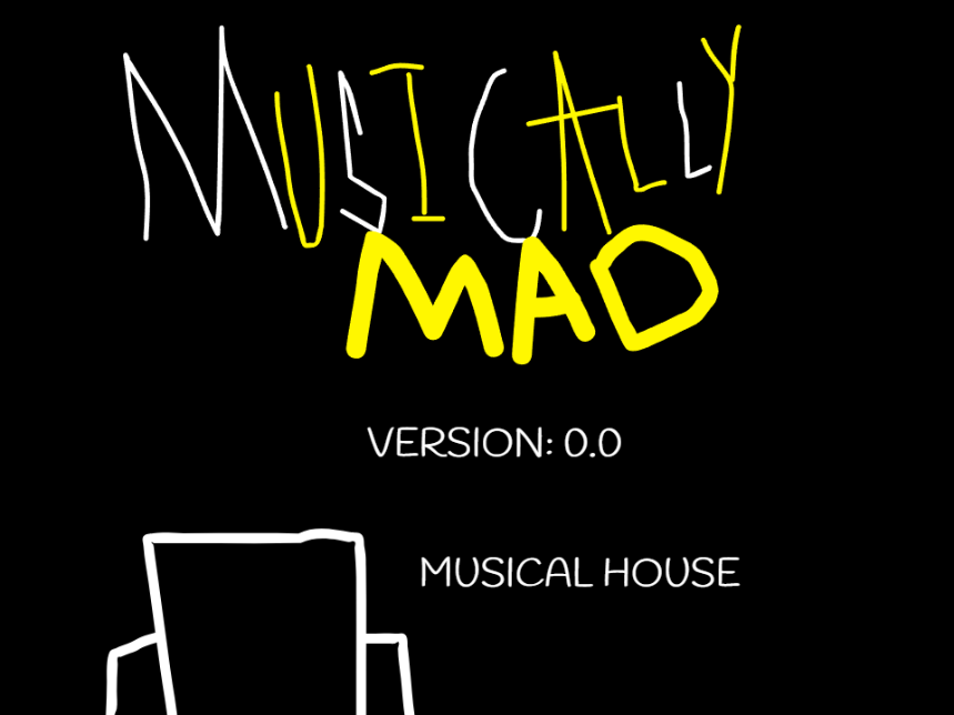 Musically Mad Version: 0.0