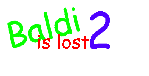 Baldi is Lost Chapter 2