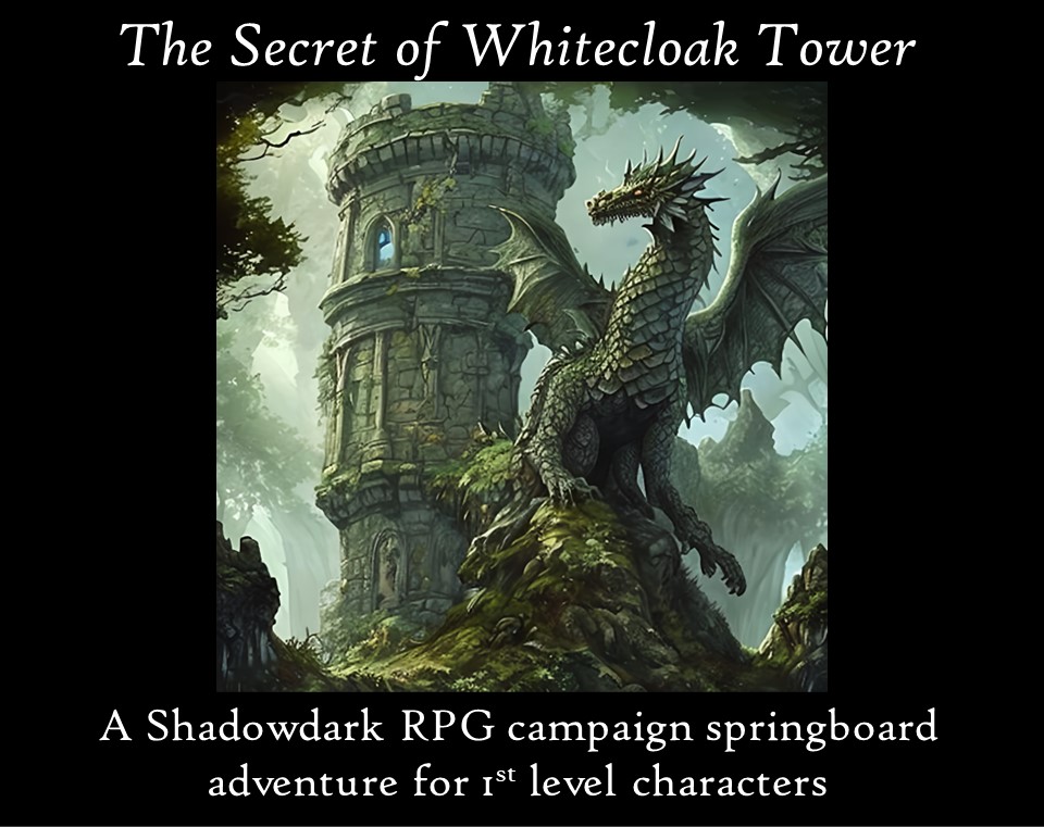 Cover image for The Secret of Whitecloak Tower