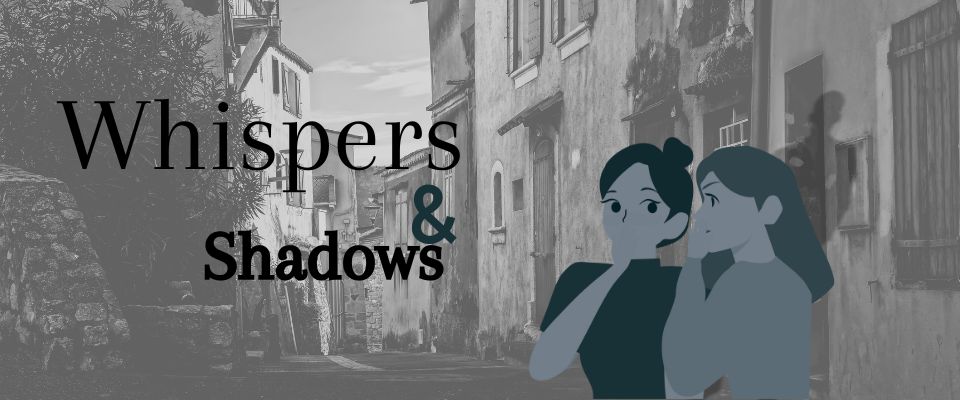Whispers & Shadows