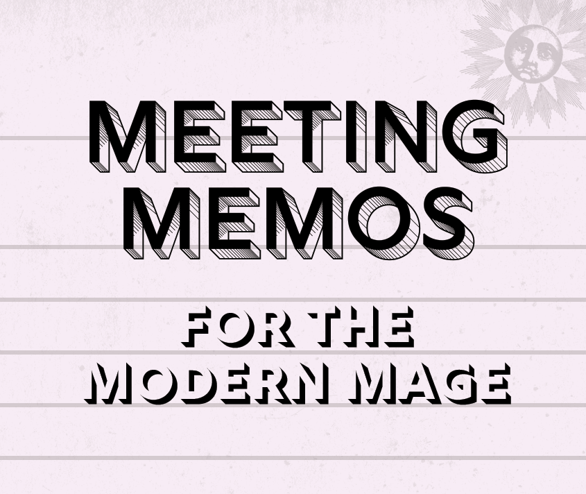 Cover image for Meeting Memos for the Modern Mage