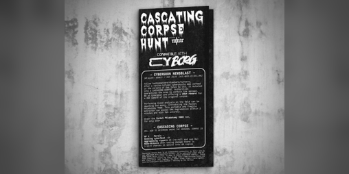 Cover image for CY_BORG - Cascading Corpse Hunt