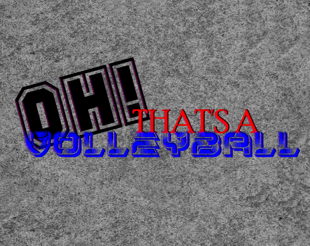 Oh! Thats a Volleyball!