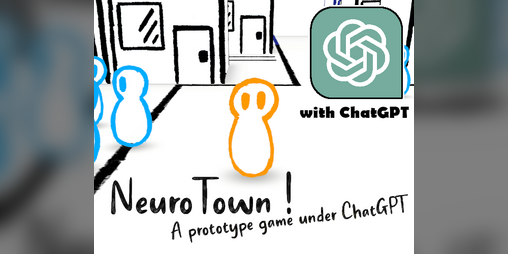 Cover image for NeuroTown - a Game with ChatGPT AI