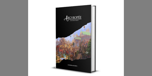 Cover image for Argyropée : Univers & Secrets