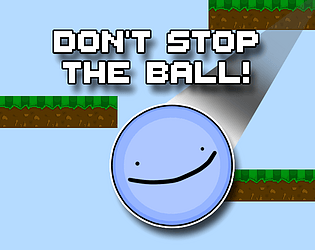 Don't Stop the Ball!