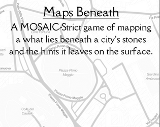 Maps Beneath   - A TTRPG fragment for the Tiny Library Mosaic Game jam 