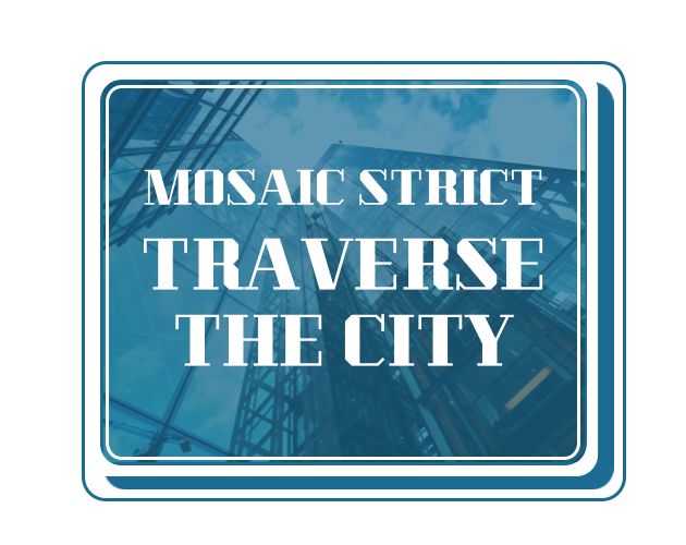 Cover image for MOSAIC Traverse The City