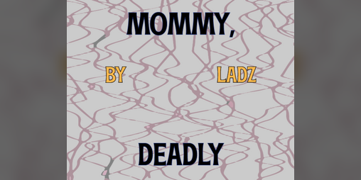 Cover image for Mommy, Deadly