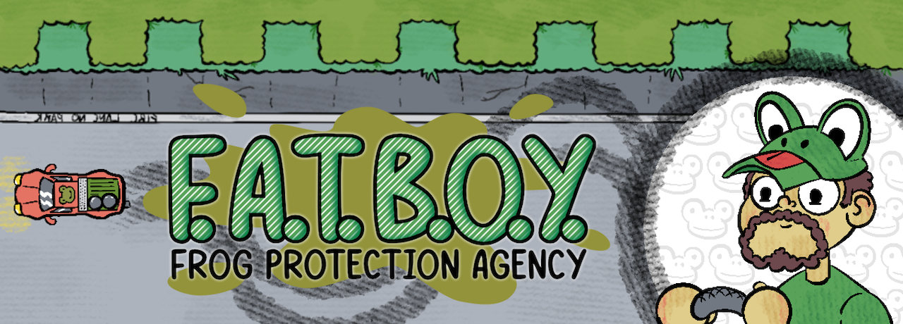 F.A.T.B.O.Y. Frog Protection Agency