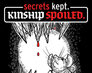 secret kept. KINSHIP SPOILED.   - An introduction adventure for Mausritter. 